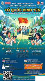 PHÁT ĐỘNG HƯỞNG ỨNG CUỘC THI SÁNG TẠO VIDEO CLIP CHỦ ĐỀ “TỔ QUỐC BÌNH YÊN”