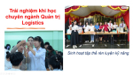 HỌC CHUYÊN NGÀNH QUẢN TRỊ LOGISTICS Ở ĐÂU ĐỂ THÀNH CÔNG?