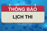 THÔNG BÁO CẬP NHẬT LỊCH THI ĐỢT 2 – HỌC KỲ 2 NĂM HỌC 2025–2026