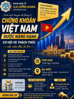 CHỨNG KHOÁN VIỆT NAM ĐƯỢC NÂNG HẠNG: CƠ HỘI VÀ THÁCH THỨC CHO NHÀ ĐẦU TƯ TRẺ