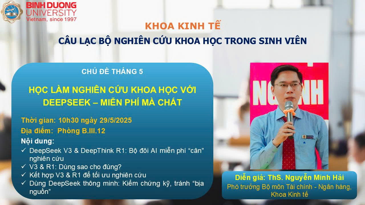 THÔNG BÁO SINH HOẠT CLB NGHIÊN CỨU KHOA HỌC TRONG SINH VIÊN THÁNG 05 VỚI CHỦ ĐỀ "DEEPSEEK - MIỄN PHÍ MÀ CHẤT"