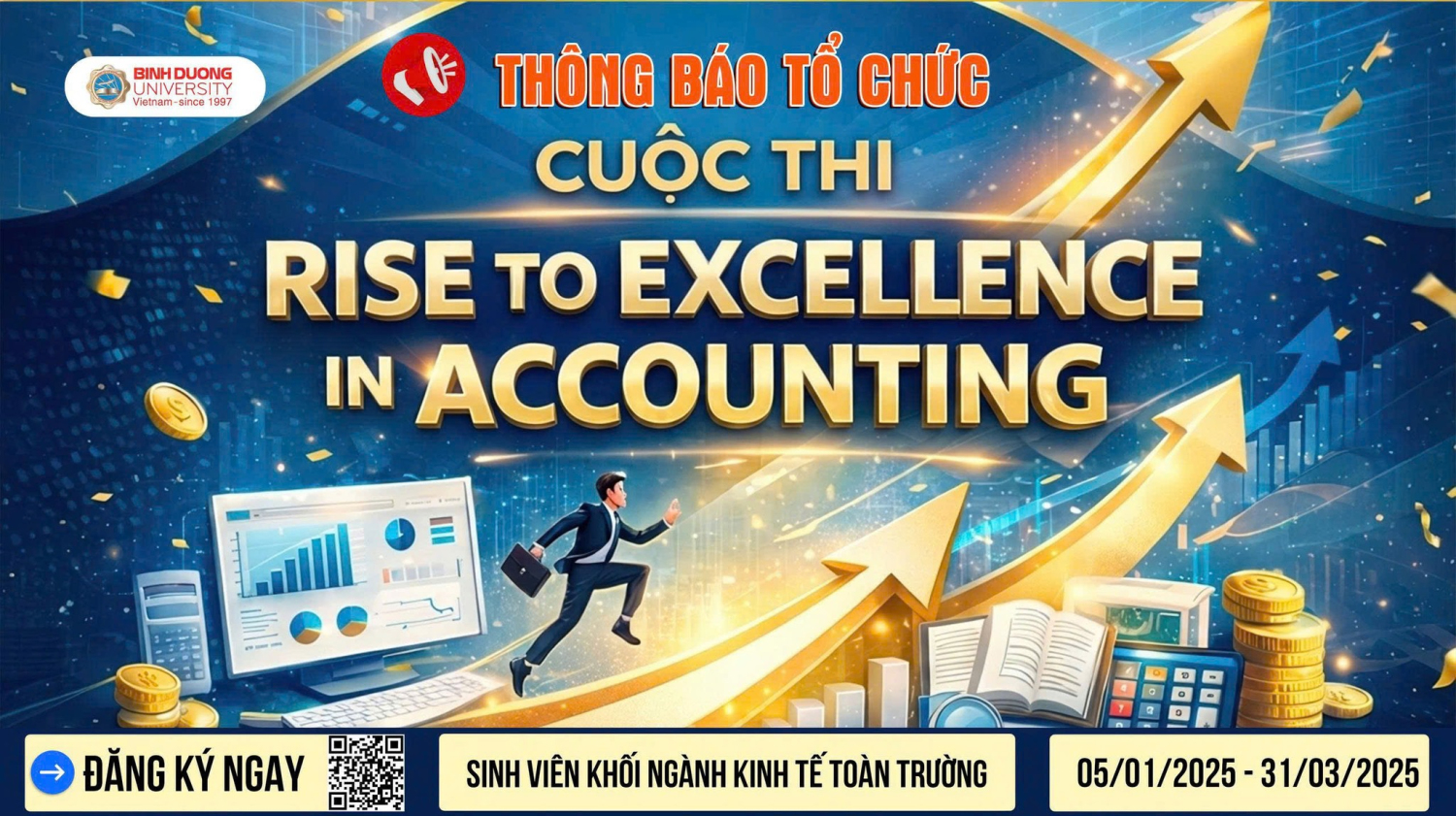 KHOA KINH TẾ PHÁT ĐỘNG CUỘC THI: “RISE TO EXCELLENCE IN ACCOUNTING”
